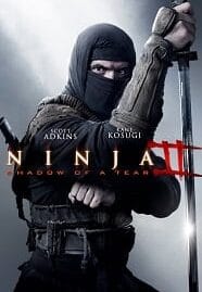 Ninja 2: Shadow of A Tear (2013) นินจานักฆ่าพญายม 2
