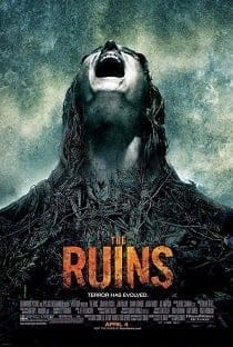 The Ruins (2008) แดนร้างกระชากวิญญาณ