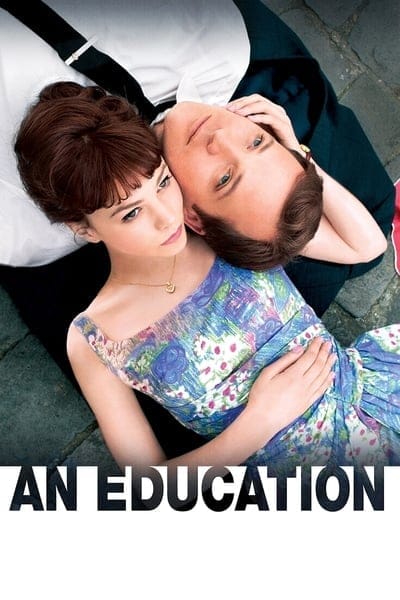 An Education (2009) เรียนไปปวดหัว… มีเธอดีกว่า