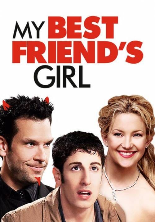 My Best Friend’s Girl (2008) แอ้ม ด่วนป่วนเพื่อนซี้