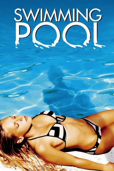 Swimming Pool (2003) บันทึก(ลับ)...ปมสวาท