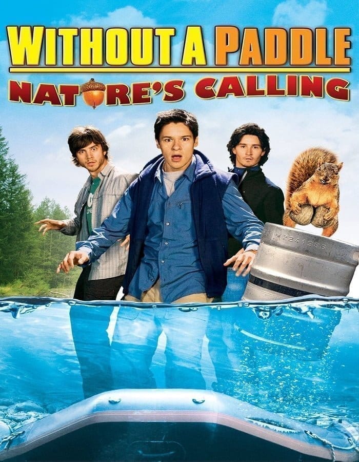 Without a Paddle 2 (2009) ก๊วนซ่าส์ ฝ่าดงอลเวง 2