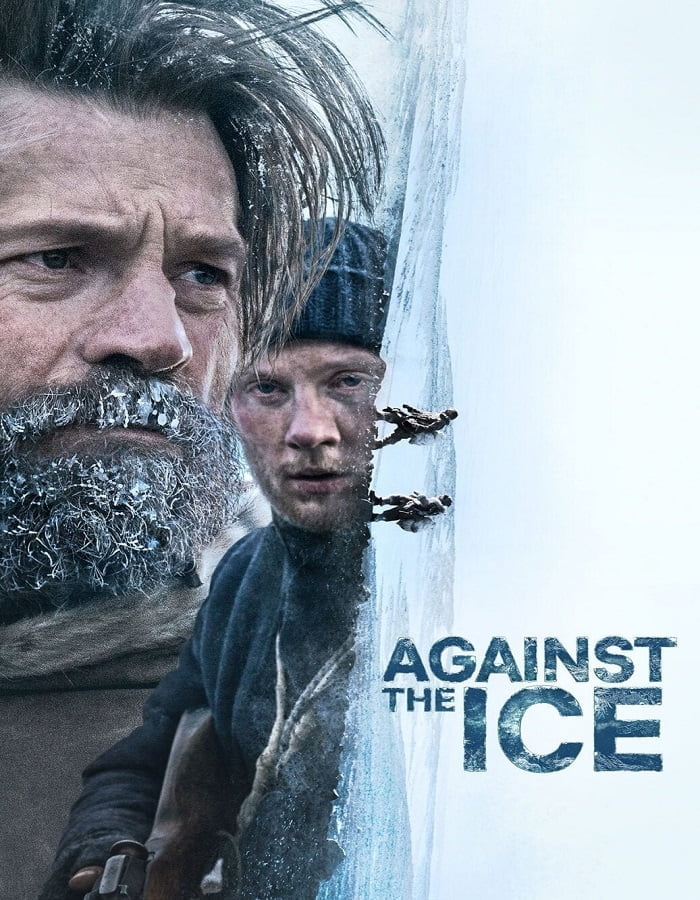 Against the Ice (2022) มหันตภัยเยือกแข็ง