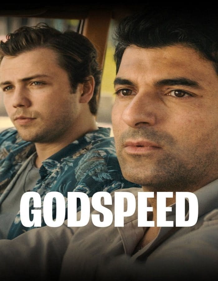 Godspeed (2022) ขอให้เดินทางโดยสวัสดิภาพ